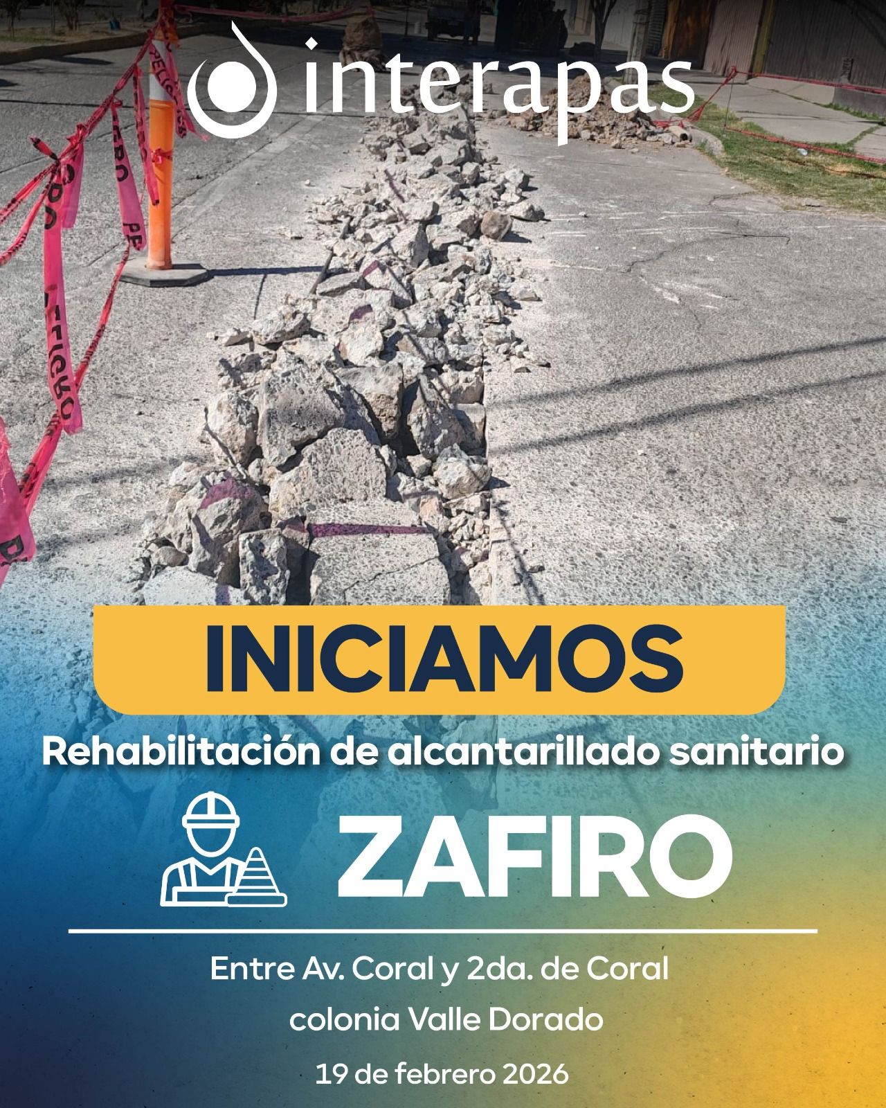 Interapas arranca rehabilitación sanitaria de alto impacto en Valle Dorado