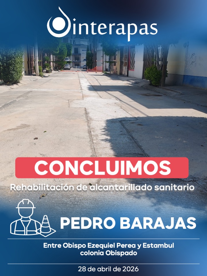 Lista la rehabilitación de drenaje en Pedro Barajas: Interapas