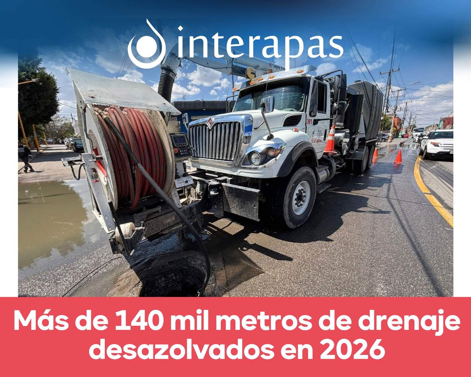 Desazolves de Interapas supera los 140 mil metros en la Zona Metropolitana